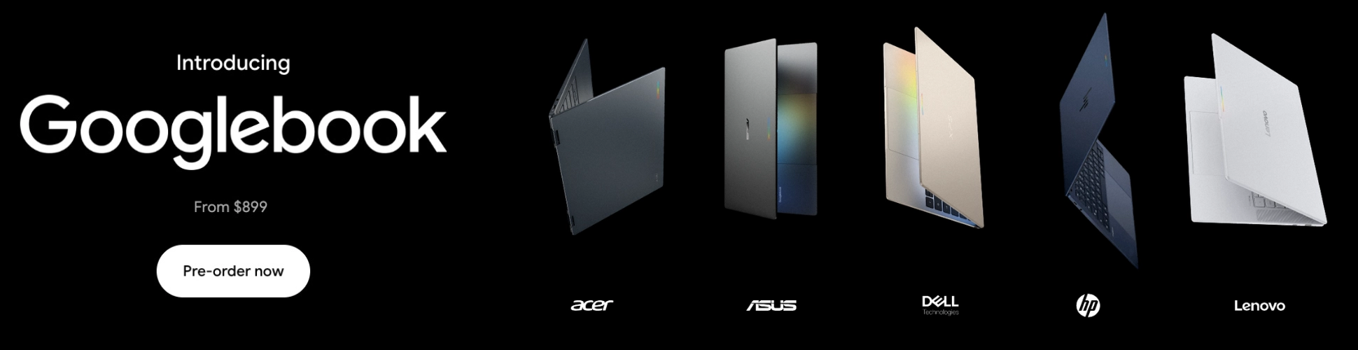 Googlebook Preorders Are Live: Five Laptops, One Platform, and a Battery Claim That Undersells the Competition